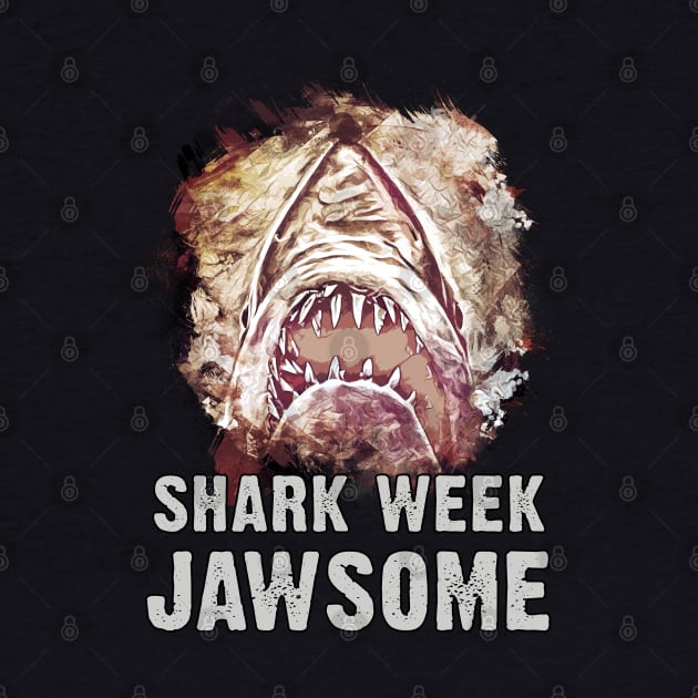 Shark Week Jawsome by Naumovski